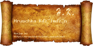 Hruschka Kálmán névjegykártya